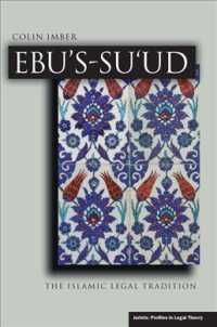 Ebu's-Su`ud: The Islamic Legal Tradition (Jurists: Profiles in Legal Theory")