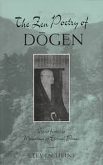 The Zen Poetry of Dogen : Verses from the Mountain of Eternal Peace