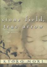 Stone Field, True Arrow