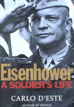 Eisenhower : A Soldier's Life