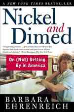 Ｂ．エーレンライク『ニッケル・アンド・ダイムド：アメリカ下流社会の現実』(原書）<br>Nickel and Dimed : On (Not) Getting by in America （Reprint）