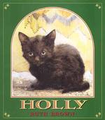 Holly : The True Story of a Cat