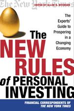 The New Rules of Personal Investing : The Experts' Guide to Prospering in a Changing Economy （2 Reprint）
