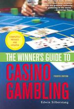 The Winner's Guide to Casino Gambling （4TH）