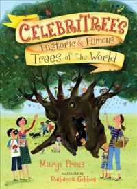 Celebritrees : Historic & Famous Trees of the World