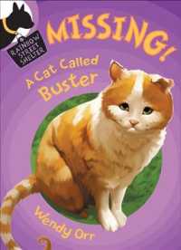 Missing! : A Cat Called Buster (Rainbow Street Shelter)