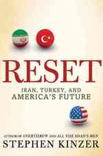 Reset : Iran, Turkey, and America's Future （1ST）