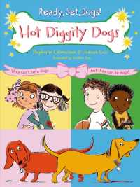 Hot Diggity Dogs (Ready, Set, Dogs!)