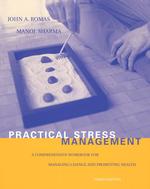 Practical Stress Management : A Comprehensive Workbook for Managing Change and Promoting Health （3 PAP/CDR）