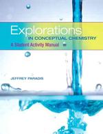 Explorations in Conceptual Chemistry : A Student Activity Manual （1ST）