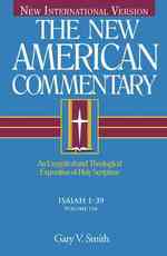 Isaiah 1-39 : An Exegetical and Theological Exposition of Holy Scripture