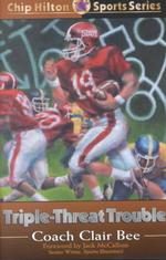 Triple-Threat Trouble (Chip Hilton Sports Series)