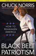 Black Belt Patriotism : How to Reawaken America （Expanded）