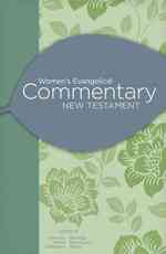 Women's Evangelical Commentary : New Testament （Reprint）