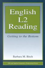 English L2 Reading : Getting to the Bottom (Volume in the Esl