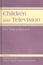 子供とテレビ研究の５０年<br>Children and Television : 50 Years of Research (Routledge Communication Series) （HAR/CDR）