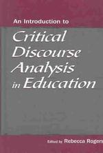 教育の批判的ディスコース分析（ＣＤＡ）入門<br>An Introduction to Critical Discourse Analysis in Education