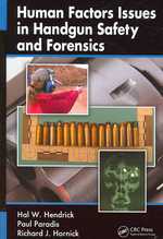 Human Factors Issues in Handgun Safety and Forensics -- Hardback