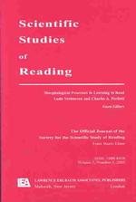 Morphological Processes in Learning to Read : A Special Issue of Scientific Studies of Reading (Scientific Studies of Reading, Vol. 7 Number 3) 〈7〉