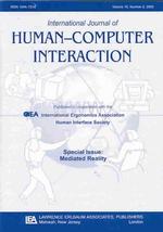 International Journal of Human-Computer Interaction 2003 : Special Issue : Mediated Reality 〈15〉