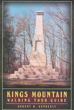 Kings Mountain Walking Tour Guide