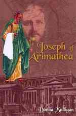 Joseph of Arimathea （1ST）