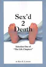 Sex'd 2 Death (The Life Chapters)