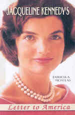Jacqueline Kennedy's Letter to America