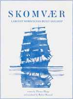 Skomvaer : Largest Norwegian-Built Sailship