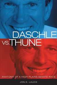 Daschle Vs. Thune : Anatomy of a High-Plains Senate Race