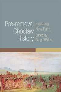 Pre-removal Choctaw History : Exploring New Paths (Civilization of the American Indian)