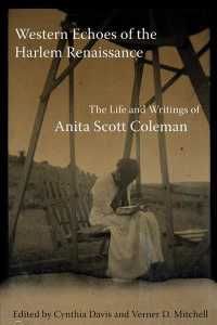 Western Echoes of the Harlem Renaissance : The Life and Writings of Anita Scott Coleman