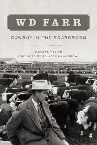 WD Farr : Cowboy in the Boardroom