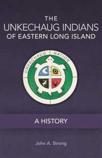 The Unkechaug Indians of Eastern Long Island : A History (Civilization of the American Indian)
