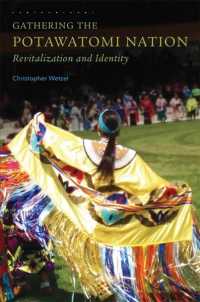 Gathering the Potawatomi Nation : Revitalization and Identity