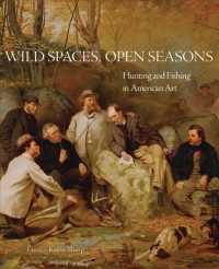 Wild Spaces, Open Seasons : Hunting and Fishing in American Art (Charles M. Russell Center on Art and Photography of the American West)