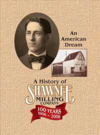 Shawnee Milling Company : An American Dream, 1906-2006