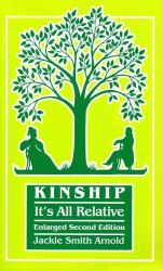 Kinship: It's All Relative. Enlarged Second Edition （2ND）