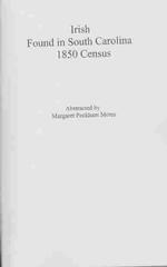 Irish Found in South Carolina--1850 Census