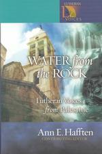 Water from the Rock : Lutheran Voices from Palestine