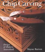 Chip Carving : Design & Pattern Sourcebook