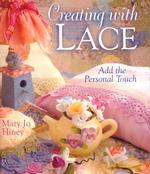 Creating with Lace : Add the Personal Touch