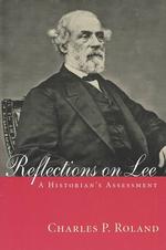 Reflections on Lee : A Historian's Assessment