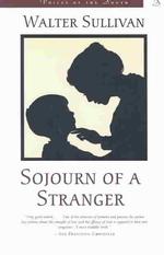 Sojourn of a Stranger (Voices of the South S.)