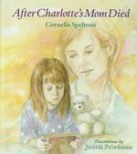 After Charlotte's Mom Died