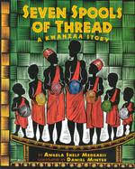 Seven Spools of Thread : A Kwanzaa Story