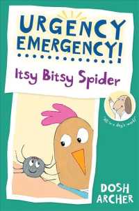Itsy Bitsy Spider (Urgency Emergency) （Reprint）