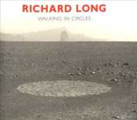 Richard Long : Walking in Circles