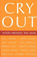 Cry Out : Poets Protest the War