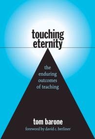 Touching Eternity : The Enduring Outcomes of Teaching